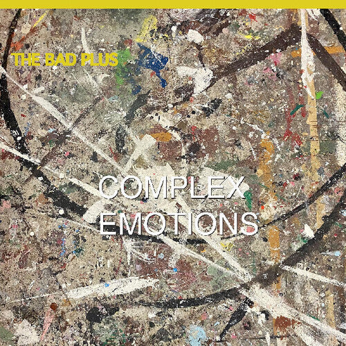 The Bad Plus - Complex Emotions