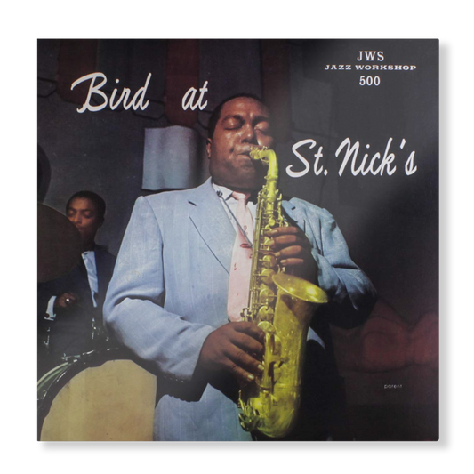 Charlie Parker - Bird At St. Nick's